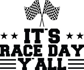 It's Race Day Y'all Celebrate the Thrill of Racing with this Design