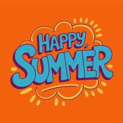 Bold blue and pink happy summer text with orange outline and playful sunburst on bright orange background  