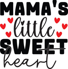 Mama's Little Sweetheart A Heartfelt Design for Mothers and Daughters