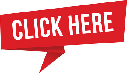 Click here banner. click here speech bubble, label, sticker, sign template.