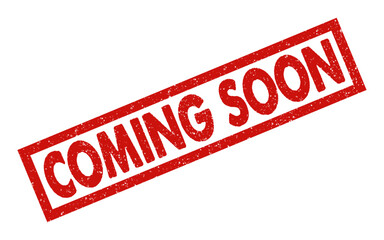 Coming Soon red ink rubber stamp sign symbol seal badge dusty grunge effect upcoming validation business concept campaign promote announce future arrival promotion announcement