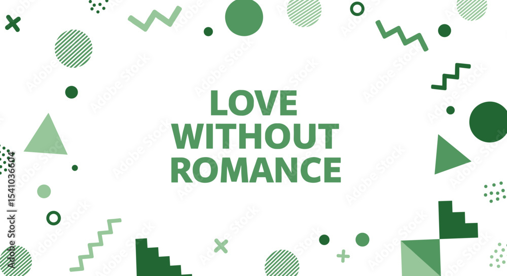 Poster love without romance. green text on a white background with abstract geometric shapes and patterns. 