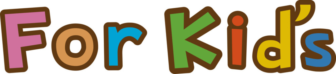 For Kidsの文字
