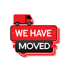 "we have moved" announcement vector illustration featuring a red delivery truck and sign on white background