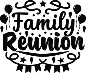 Classic and festive family reunion design with balloons stars and decorative elements for invitations and greeting cards