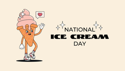 Groovy retro cartoon ice cream character. National Ice Cream Day banner for promotion, website, summer event flyers, social media, food holiday designs. Vector illustration.