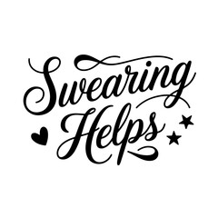 Fototapeta premium Swearing Helps. Vector Design Isolated on White Background