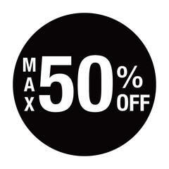 ”MAX50％OFF ”の文字入り　円形のベクターイラスト　黒色　白文字　背景透過
