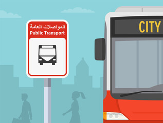 Driving rules and tips. Close-up front view of a red city bus and "bus stop" road sign in arabic and english. Flat vector illustration template.