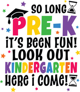 So Long Pre-K vector design for t-shirt Illustrator use great for customizing end-of-year gifts for kids graduating Pre-K or entering Kindergarten