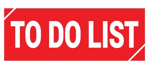 TO DO LIST text written on red stamp sign.