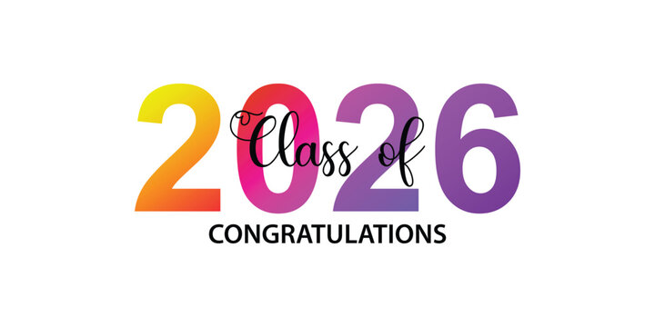Congratulations graduation class of 2026. Lettering class of 2026 for greeting, invitation card isolated on white background.