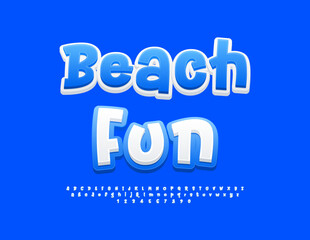 Vector Creative banner Beach Fun. Cute Playful Font. Artistic Alphabet Letters and Numbers set.