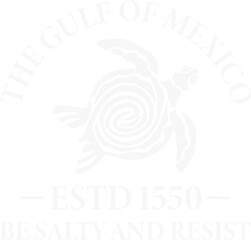 The Gulf Of Mexico Turtle Be Salty And Resist Svg Design