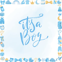 It's a boy baby shower frame Blue new born flat illustrations in background