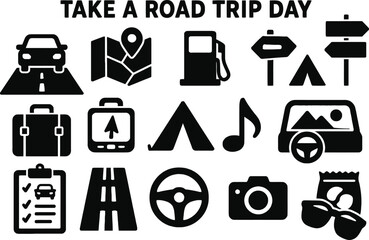 Black silhouette icon set for Take A Road Trip Day. Includes solid black icons of a car on the road, map with location pin, fuel station, road sign, suitcase, GPS device, camping tent, mountain view f