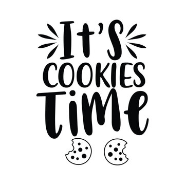 Its Cookies Time Fun Cookie Selling Season Quote