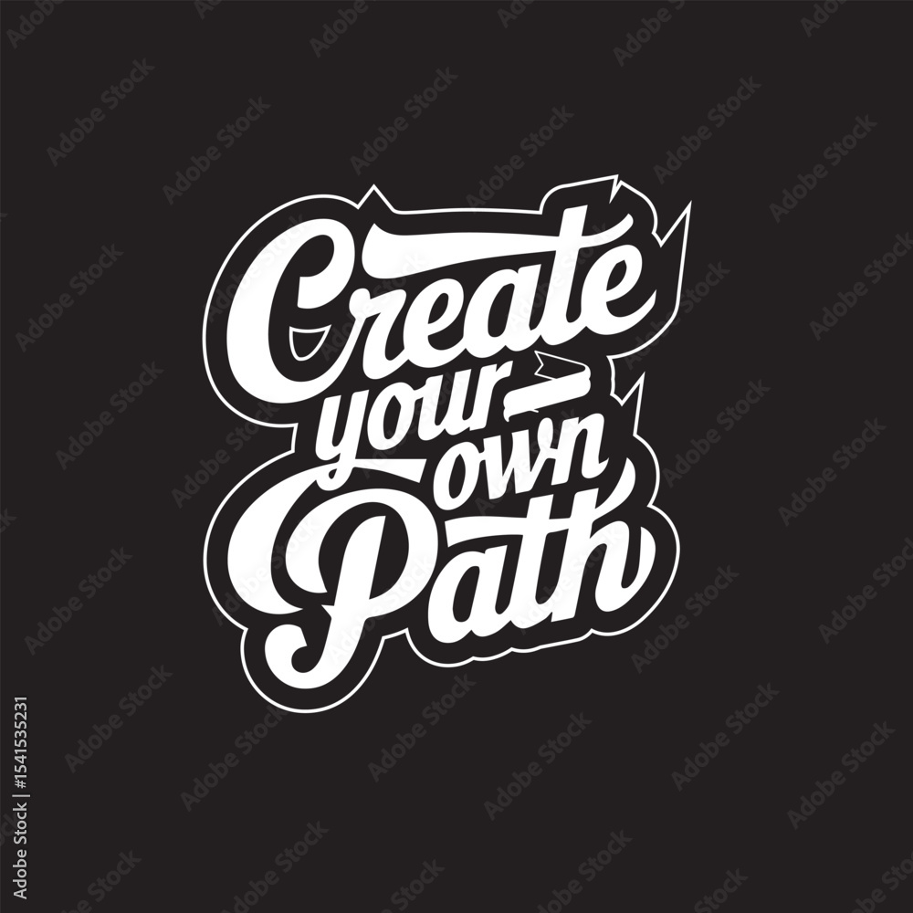 Fototapete create your own path typography design