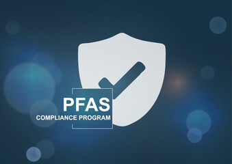 PFAS Compliance Program. Shield with checkmark and PFAS compliance program text on dark blue bokeh background representing chemical safety regulations. PFAS concept. Vector illustration