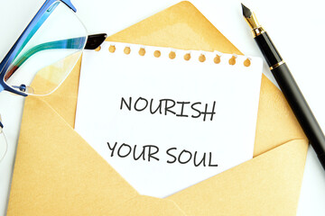 The concept phrase NOURISH YOUR SOUL. The concept of beauty and health