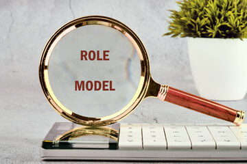 The conceptual text of the ROLE MODEL. Business leadership concept. Copy space