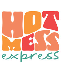 HOT MESS express Groovy svg Bundle, Hippie svg, Inspirational svg, Retro svg, Motivational svg, Aesthetic svg, Boho svg, Wavy Text svg Cricut, trendy svg