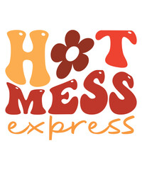 HOT MESS express Groovy svg Bundle, Hippie svg, Inspirational svg, Retro svg, Motivational svg, Aesthetic svg, Boho svg, Wavy Text svg Cricut, trendy svg