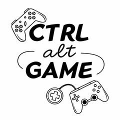 A gaming typography design, Ctrl + Alt + Game