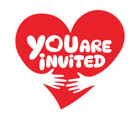 you are invited, Two hands embracing a red heart. A symbol of love.