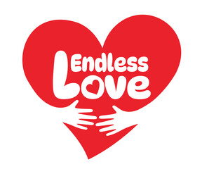 Endless Love, Two hands embracing a red heart. A symbol of love.