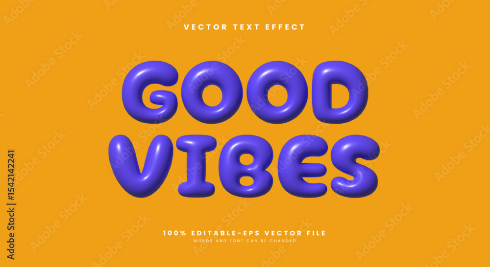 Poster good vibes inflated style 3d editable text effect template