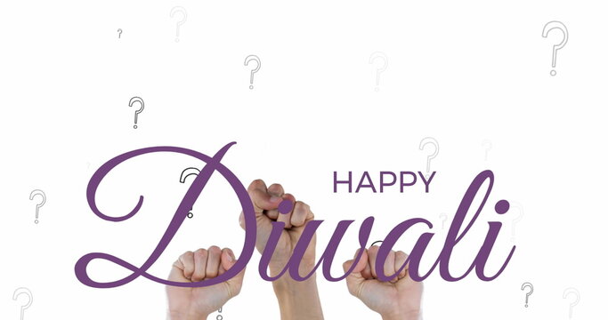 Raising three clenched fists beneath Happy Diwali text on white backdrop, with grey question marks - Powered by Adobe
