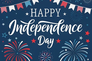 Happy Independence Day Design with Fireworks and American Banners