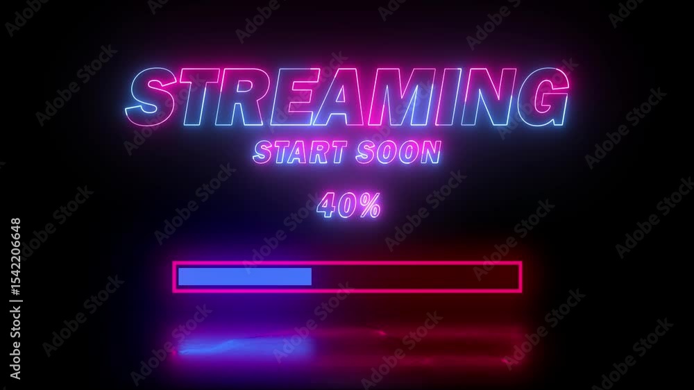 Poster neon streaming start soon text along a loading bar in blue and pink colour with reflection on black 