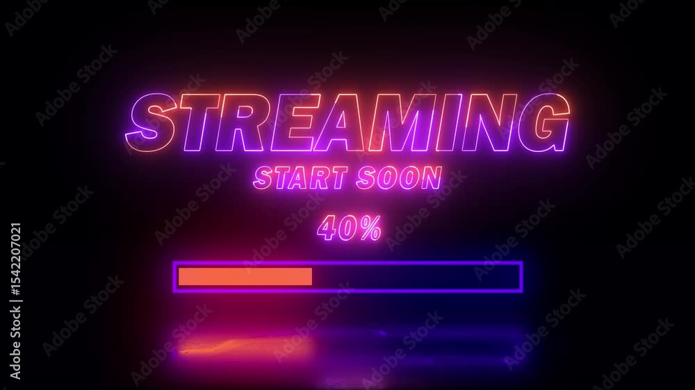 Poster glowing vibrant neon text display on dark background, streaming start soon animation along a loading
