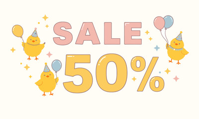 Cute Chicks Announce "SALE 50%" with Party Elements.  Adorable chicks with party accessories announce a "SALE 50%" in pastel colors.