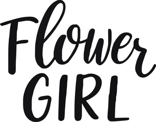 Flower girl calligraphy lettering vector party, bachelorette wedding design party, Black hand lettered quote for greeting card, gift tag, label, wedding sets. Groom and bride design Sticker
