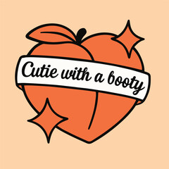 Playful Heart-Shaped Peach with 'Cutie with a Booty' Sticker.eps