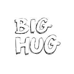 Heartwarming Message: An Illustration of 'Big Hug' for Spreading Love and Affection