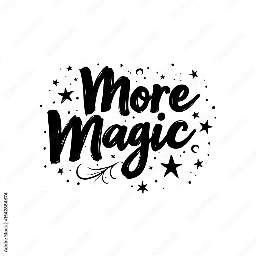 Poster more magic: whimsical calligraphy design with stars and celestial elements