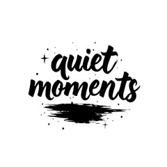 Fototapeta premium Quiet moments typography design featuring elegant black text on a white background