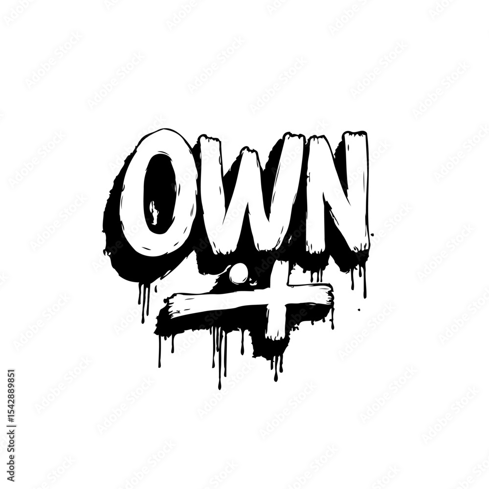 Poster dynamic own it graphic design with dripping ink effect and bold typography