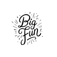 Whimsical handwritten typography design with 'Big Fun' inscription and radial accents