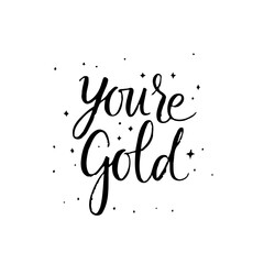 You're gold elegant hand lettering design with decorative elements on white background