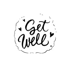 Get well soon hand lettering greeting card with cute hearts and abstract drawing