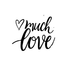Much Love: Handwritten Script with Heart, Expressing Affection and Warmth