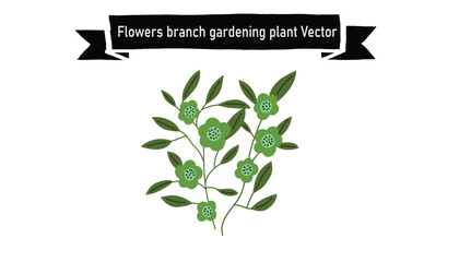 Flawers branch gardening plant vector