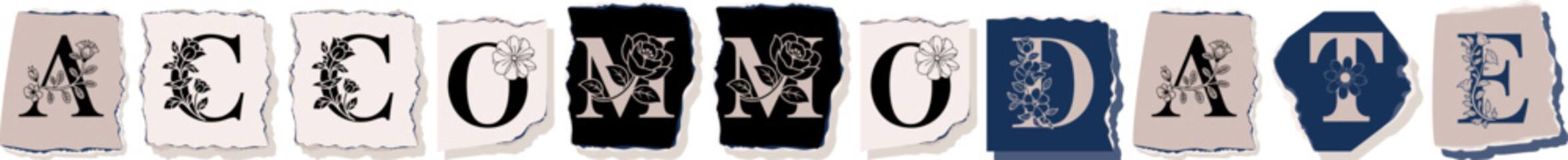 ACCOMMODATE Floral Typography of a Concept Word � Elegant Torn Paper Letter Design