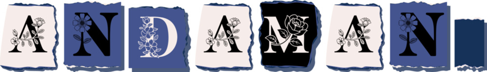 ANDAMAN Floral Typography of an Indian Territory � Elegant Torn Paper Letter Design