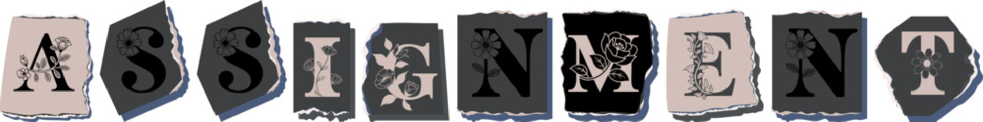 ASSIGNMENT Floral Typography of a Concept Word � Elegant Torn Paper Letter Design